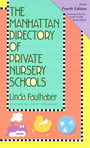 The Manhattan Directory Of Private Nursery Schools.