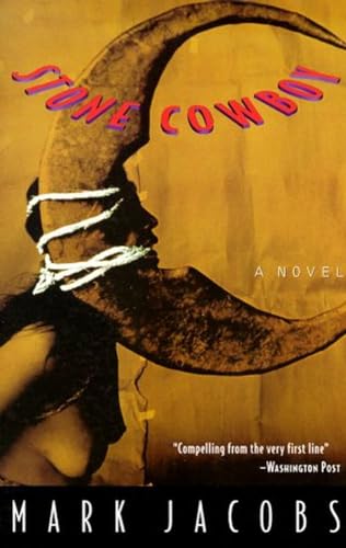 Stone Cowboy (9781569471364) by Jacobs, Mark