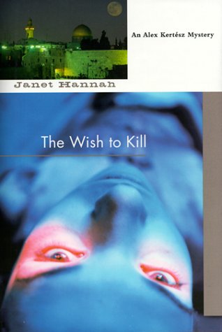 Stock image for The Wish to Kill for sale by Better World Books