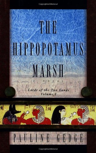 9781569471913: The Hippopotamus Marsh: Lords of the Two Lands: 1