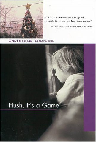 Beispielbild fr Hush, It's a Game zum Verkauf von Wonder Book