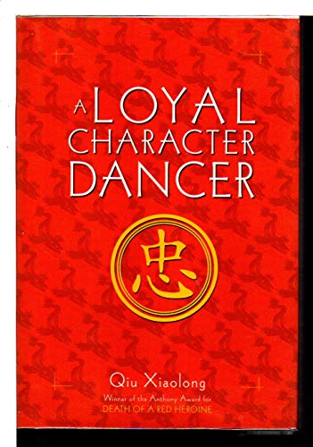 Stock image for A Loyal Character Dancer for sale by Wonder Book