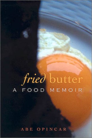 9781569473344: Fried Butter: A Food Memoir