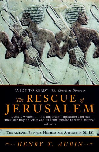 9781569473368: The Rescue of Jerusalem: The Alliance Between Hebrews and Africans in 701 Bc