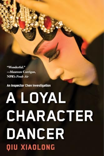 9781569473412: A Loyal Character Dancer: 2 (An Inspector Chen Investigation)