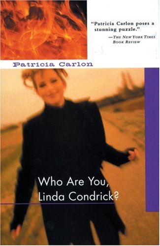 Who Are You, Linda Condrick? (9781569473481) by Carlon, Patricia