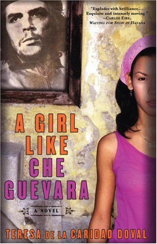 A Girl Like Che Guevara (Advance Reader's Copy)