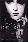 Imagen de archivo de The Fat Man's Daughter a la venta por Ergodebooks