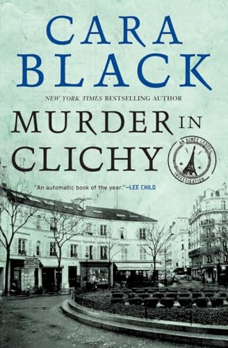 Beispielbild fr Murder In Clichy: An Aimee Leduc Investigation zum Verkauf von WorldofBooks