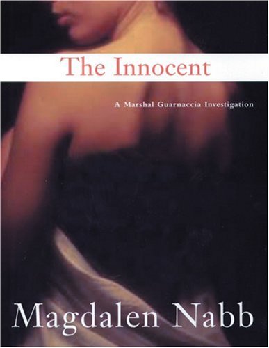 Beispielbild fr The Innocent (Marshal Guarnaccia Investigation) zum Verkauf von Wonder Book