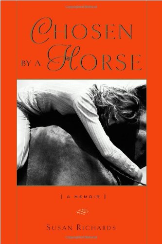 Beispielbild fr Chosen by a Horse: A Memoir zum Verkauf von Wonder Book