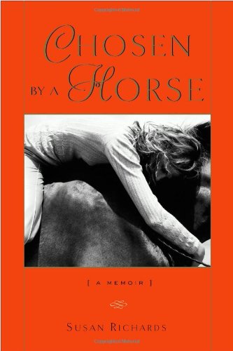 9781569474198: Chosen by a Horse: A Memoir