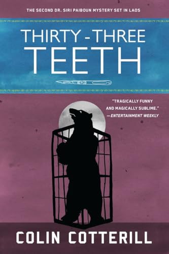 9781569474297: Thirty-Three Teeth: 2 (A Dr. Siri Paiboun Mystery)