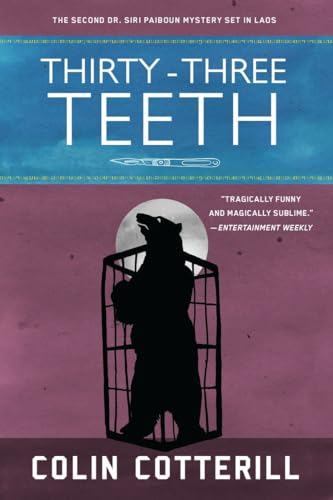 Stock image for Thirty-Three Teeth (A Dr. Siri Paiboun Mystery) for sale by ZBK Books