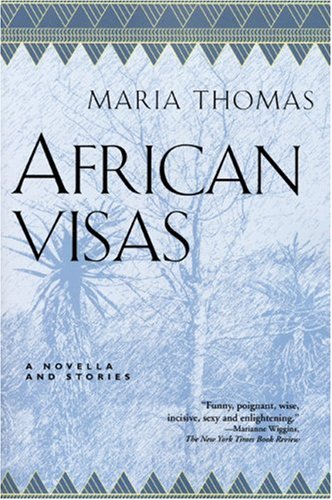 9781569474488: African Visas: A Novella and Stories