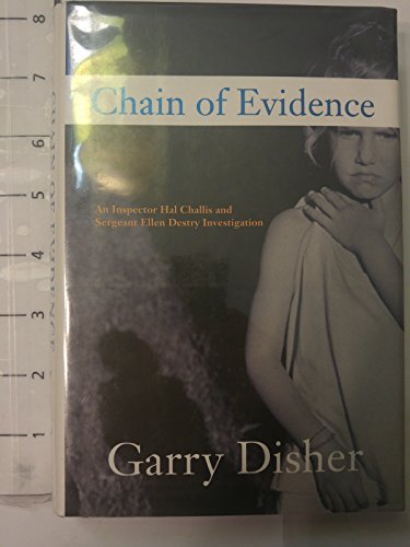 Beispielbild fr Chain of Evidence (Inspector Hal Challis and Sergeant Ellen Destry Investigation) zum Verkauf von Ergodebooks