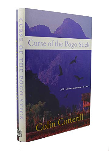 Imagen de archivo de Curse of the Pogo Stick (A Dr. Siri Paiboun Mystery) a la venta por Front Cover Books