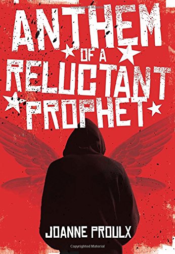 9781569474877: Anthem of a Reluctant Prophet