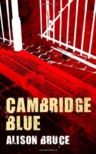 Beispielbild fr Cambridge Blue: A DC Gary Goodhew Mystery Set in Cambridge, England zum Verkauf von Books From California