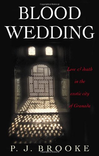 Stock image for Blood Wedding: A Sub-Inspector Max Romero Mystery Set in Granada for sale by Books From California