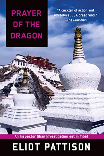 Beispielbild fr Prayer of the Dragon: an Inspector Shan Investigation Set in Tibet zum Verkauf von Better World Books