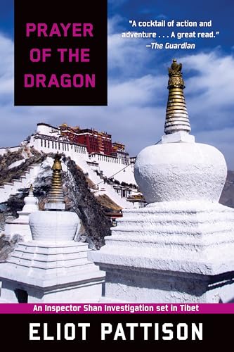 9781569475348: Prayer of the Dragon: An Inspector Shan Investigation set in Tibet