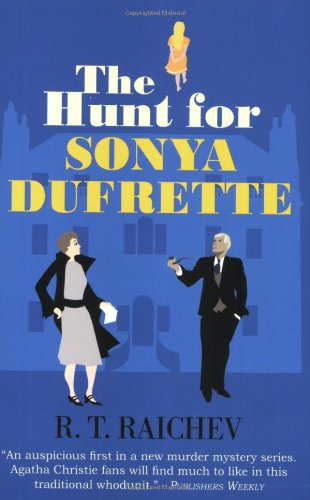 Stock image for The Hunt for Sonya Dufrette for sale by HPB-Emerald