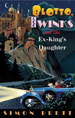 9781569475843: Blotto, Twinks, and the Ex-King's Daughter