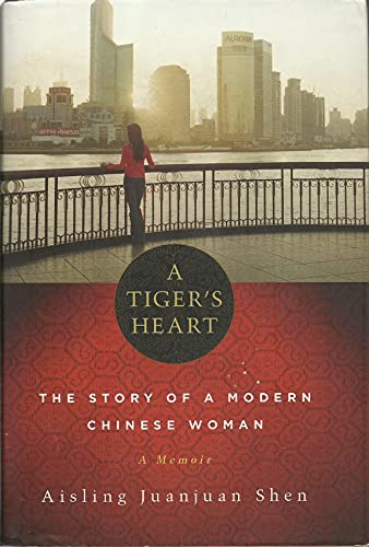 Beispielbild fr Tiger's Heart: The Story of a Modern Chinese Woman zum Verkauf von BooksRun