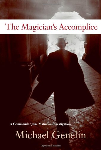 Beispielbild fr The Magician's Accomplice (A Jana Matinova Investigation) zum Verkauf von Wonder Book
