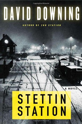 Stock image for Stettin Station (A John Russell WWII Spy Thriller) for sale by Ergodebooks