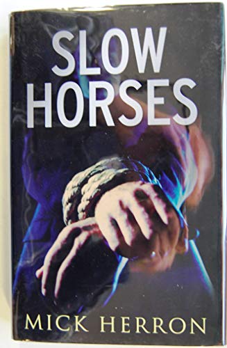 9781569476437: Slow Horses