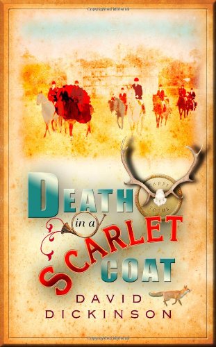 Stock image for Death in a Scarlet Coat: A Lord Francis Powerscourt Investigation for sale by Discover Books