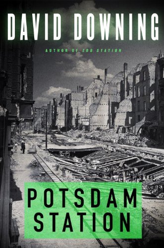 Imagen de archivo de Potsdam Station (John Russell World War II Spy Thriller #4) (A John Russell WWII Spy Thriller) a la venta por Ergodebooks