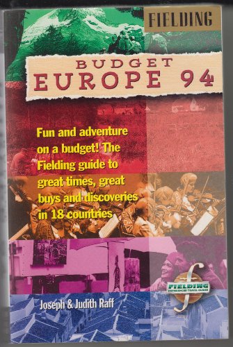 9781569520079: Fielding's Budget Europe 1994
