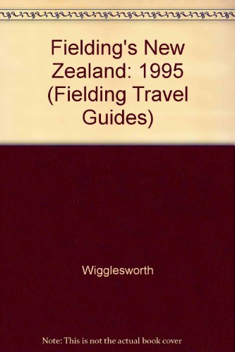 Stock image for Fielding's New Zealand for sale by Better World Books: West