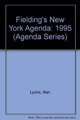 Beispielbild fr Fielding's New York Agenda: All You Need to Know to "Do" the Town (Fielding Experienced Travel Guides) zum Verkauf von Robinson Street Books, IOBA