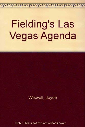 9781569520758: Fielding's Las Vegas Agenda: The Most In-Depth Guide to America's Most Dynamic Vacation Destination!