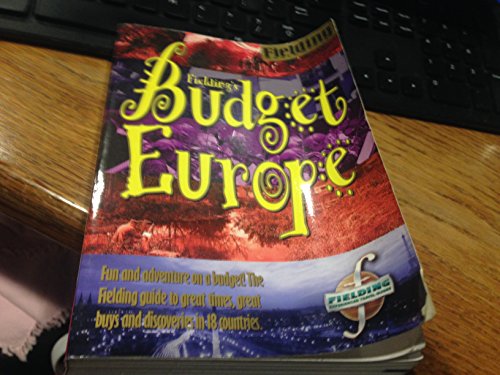 Beispielbild fr Fielding's Budget Europe 1996 (Fielding's Travel Guides.) zum Verkauf von Wonder Book