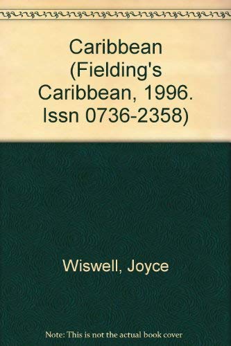 9781569520857: Fielding's Caribbean 1996 (Fielding's Caribbean, 1996. Issn 0736-2358)