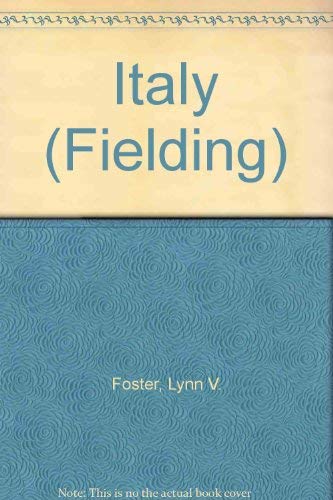 Stock image for Fielding's Italy 1996: The Most In-Depth Guide to the Culture and Attractions of Italy for sale by Ergodebooks
