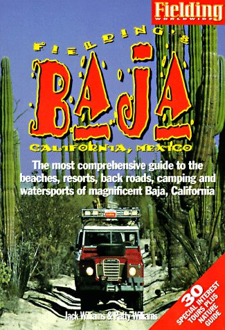 Fielding's Baja California (9781569521069) by Williams, Jack; Williams, Patty