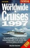 9781569521151: Fielding's Worldwide Cruises, 1997