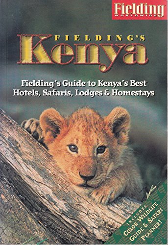 Imagen de archivo de Fielding's Kenya (Fielding's Kenya) a la venta por Wonder Book