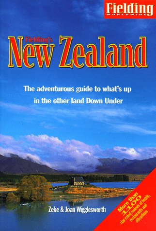 Beispielbild fr Fielding's New Zealand (Fielding travel guides) zum Verkauf von WorldofBooks