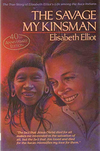 Stock image for THE SAVAGE MY KINSMAN for sale by Ergodebooks
