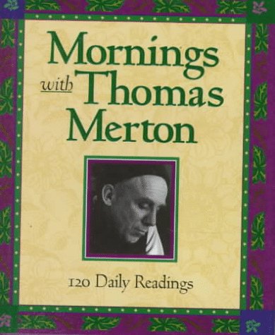 Beispielbild fr Mornings With Thomas Merton: Readings and Reflections zum Verkauf von SecondSale