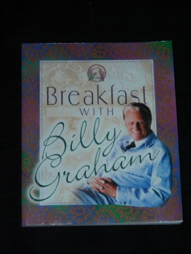 9781569550564: Title: Breakfast with Billy Graham