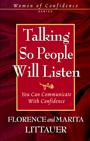 Beispielbild fr Talking So People Will Listen (Women of Confidence Series) zum Verkauf von SecondSale