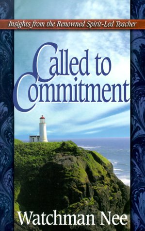 9781569550946: Called to Commitment (Life Messages of Great Christians Series)